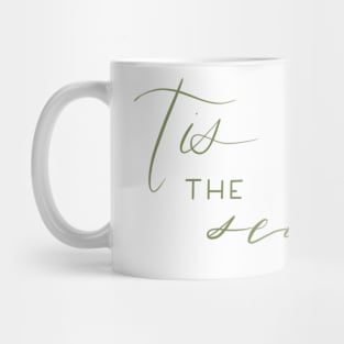 tis the season Mug